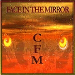 CFM Face In The Mirror cover